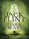 Jack Flint and the Dark Ways (eBook): Jack Flint Series, Book 3